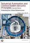 Industrial Automation and Control System Security Principles cover