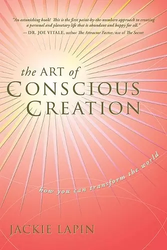 The Art of Conscious Creation cover