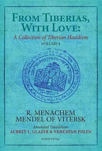 From Tiberias, With Love: A Collection of Tiberian Hasidism cover