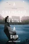 A Sinking Ship is Still a Ship cover