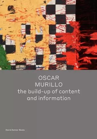 Oscar Murillo: the build-up of content and information cover