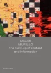 Oscar Murillo: the build-up of content and information cover