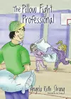 The Pillow Fight Professional cover