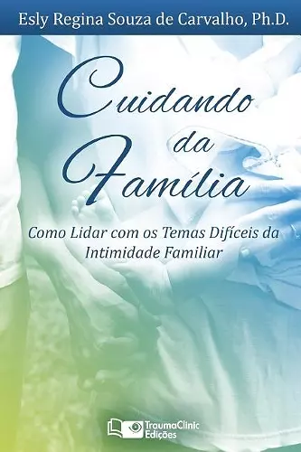 Cuidando da Família cover