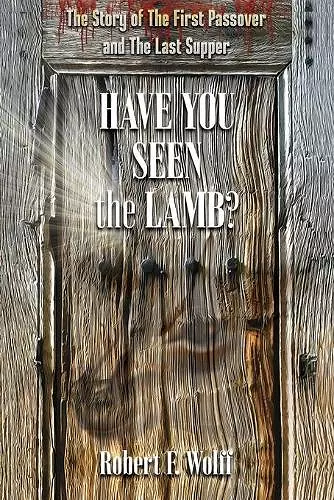 Have You Seen the Lamb? cover