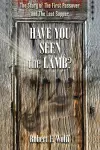 Have You Seen the Lamb? cover