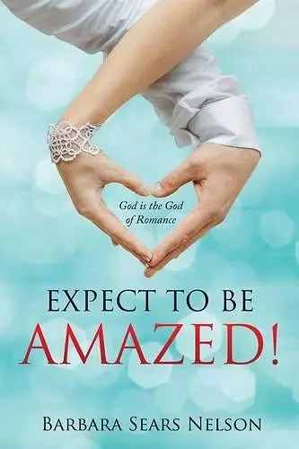 Expect To Be Amazed! cover