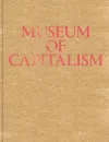 Museum of Capitalism cover