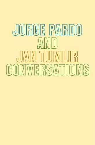 Jorge Pardo & Jan Tumlir: Conversations cover