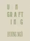 Huong Ngô: Ungrafting cover