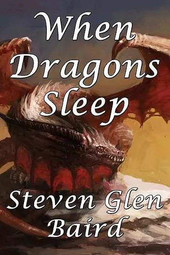 When Dragons Sleep cover