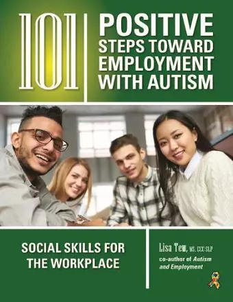 101 Positive Steps Toward Employment with Autism cover