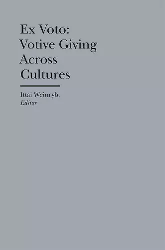 Ex Voto – Votive Giving Across Cultures cover