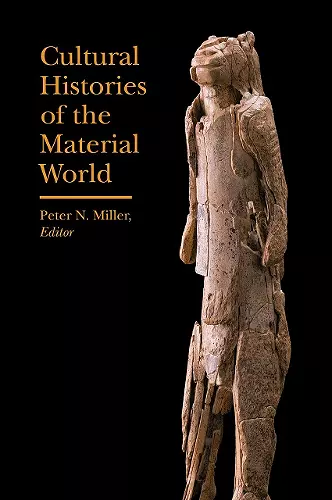 Cultural Histories of the Material World cover