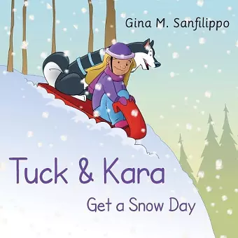 Tuck & Kara Get a Snow Day cover