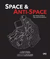 Space and Anti-Space: The Fabric of Place, City and Architecture cover