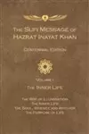 The Sufi Message of Hazrat Inayat Khan Vol. 1 Centennial Edition cover