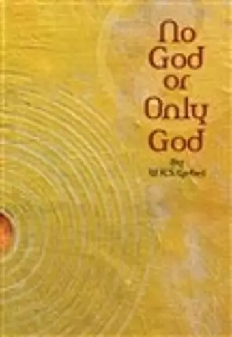 No God or Only God cover