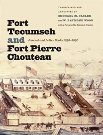 Fort Tecumseh and Fort Pierre Chouteau cover