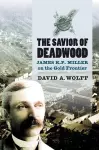 The Savior of Deadwood cover