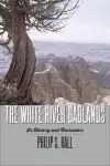 The White River Badlands cover