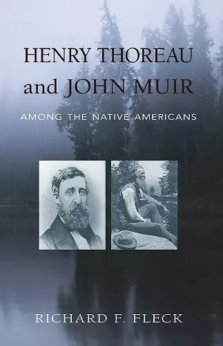 Henry Thoreau and John Muir Among the Native Americans cover