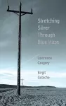 Stretching Silver Through Blue Haze cover