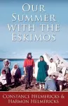 Our Summer with the Eskimos cover