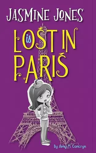 Jasmine Jones is Lost In Paris cover