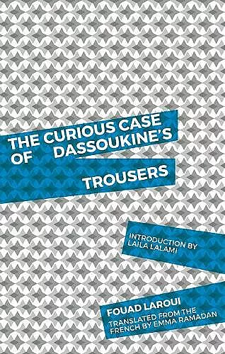 The Curious Case of Dassoukine's Trousers cover