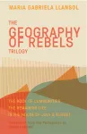 Geography of Rebels Trilogy cover