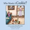 Who Wants a Cookie? cover