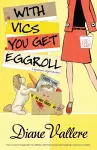 With Vics You Get Eggroll cover