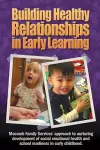 Building Healthy Relationships in Early Learning cover