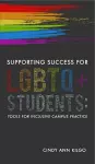 Supporting Success for LGBTQ+ Students cover