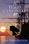 A Wild Colonial Girl cover
