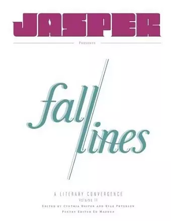 Fall Lines - A Literary Convergence, Volume 2 cover