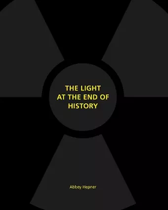 The Light at the End of History cover