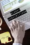 Bloody Acquisitions cover