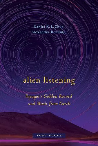 Alien Listening – Voyager′s Golden Record and Music from Earth cover