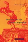 Francisco de Goya and the Art of Critique cover