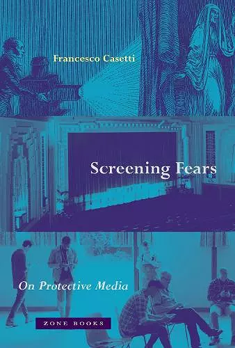 Screening Fears – On Protective Media cover