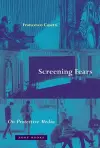 Screening Fears – On Protective Media cover