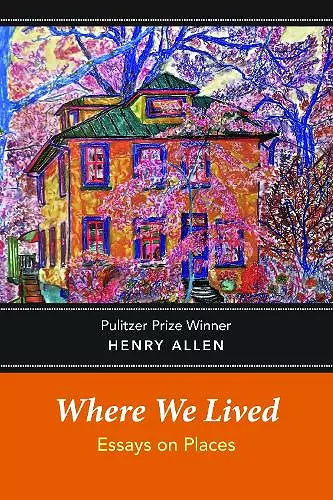 Where We Lived: Essays on Places cover