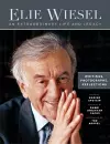 Elie Wiesel, An Extraordinary Life and Legacy cover