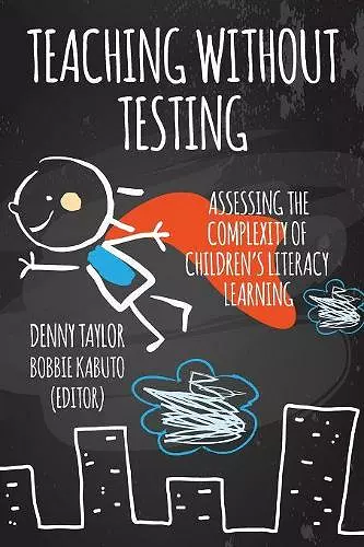 Teaching Without Testing cover