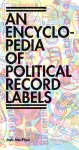 Encyclopedia of Political Record Labels cover