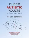 Older Autistic Adults, In Their Own Words cover