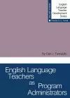 English Language Teachers as Program Administrators cover