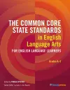 The Common Core State Standards in English Language Arts for English Language Learners, Grades K–5 cover